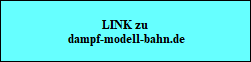 Hier geht es zu www.dampf-modell-bahn.de